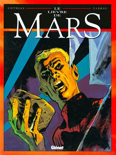 Le lièvre de Mars. Vol. 3
