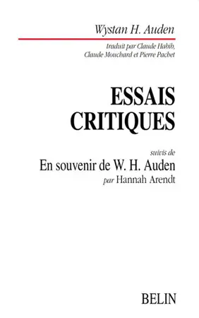 Essais critiques. En souvenir de Wystan H. Auden, mort dans la nuit du 28 septembre 1973