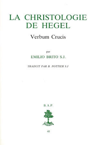 La Christologie de Hegel : Verbum Crucis