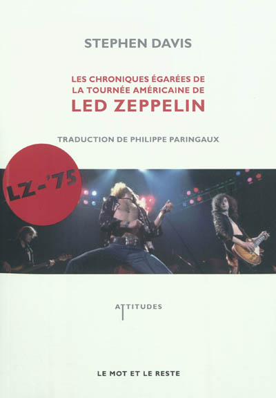 Les chroniques égarées de la tournée américaine de Led Zeppelin : LZ-'75