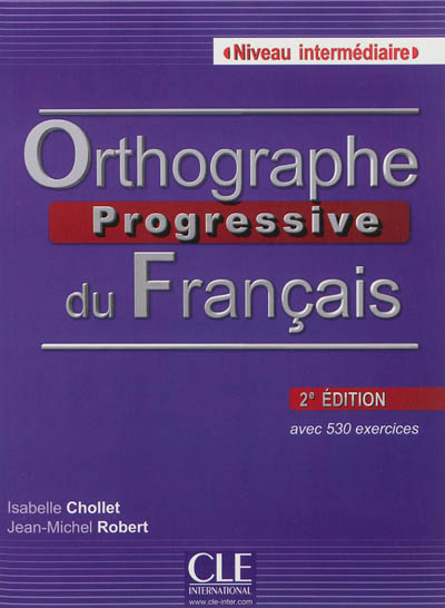 Orthographe progressive du français Niveau intermédiaire avec 1 Cd audio