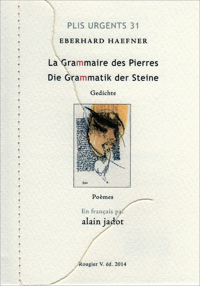 Die Grammatik der Steine : Gedichte. La grammaire des pierres : poèmes