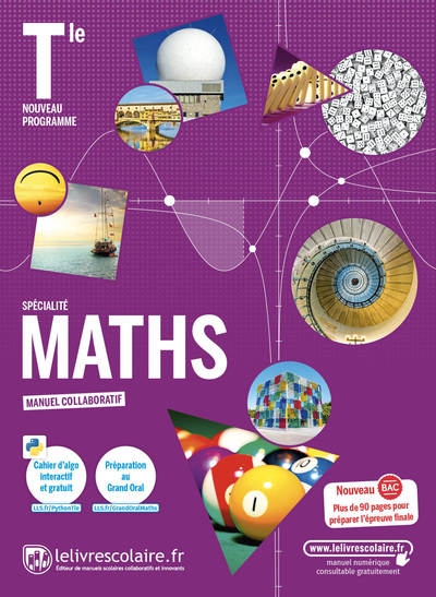 Maths terminale spécialité : manuel collaboratif : nouveau programme