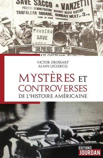 Mystères et controverses de l'histoire américaine