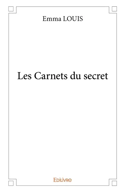 Les carnets du secret