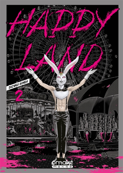 happy land. vol. 2