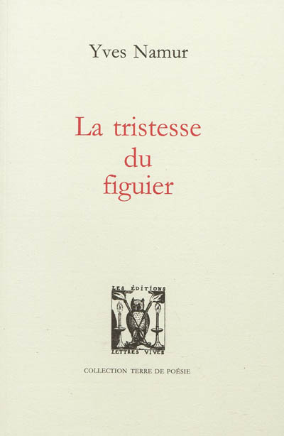 La tristesse du figuier
