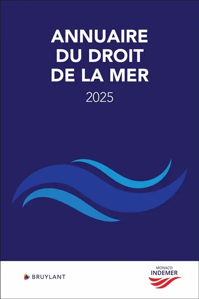 Annuaire du droit de la mer. 2025