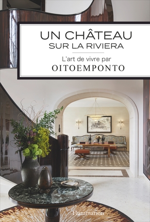 Un château sur la Riviera : l'art de vivre par Oitoemponto