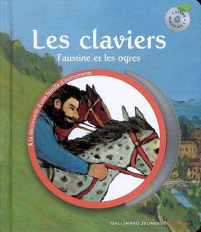 Les Claviers : Faustine et les ogres et les instruments de musique