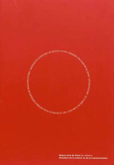 Au-delà des clichés : exposition, Paris, Maison de la culture du Japon, cité universitaire, du 23 mars au 24 mai 2012