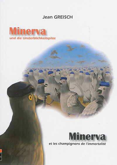 Minerva und die Unsterblichkeitspilze. Minerva et les champignons de l'immortalité