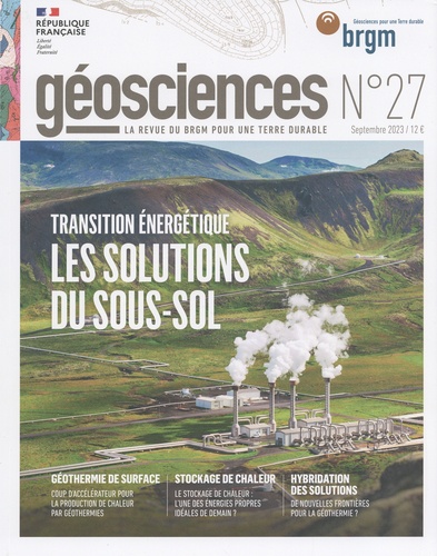 géosciences, n° 27. transition énergétique : les solutions du sous-sol