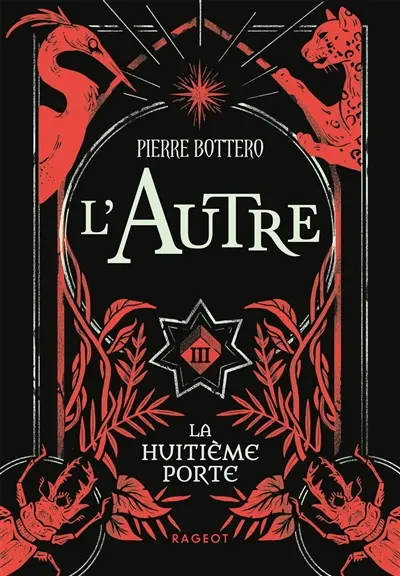 L'autre. Vol. 3. La huitième porte