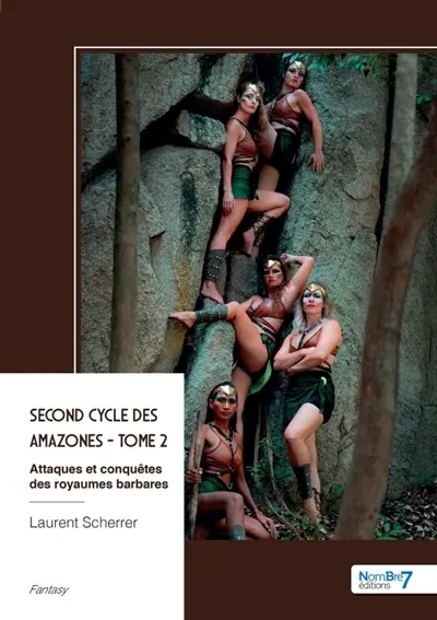 Second Cycle des Amazones : Tome 2