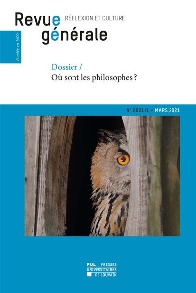 Revue générale : réflexion et culture, n° 1 (2021). Où sont les philosophes ?