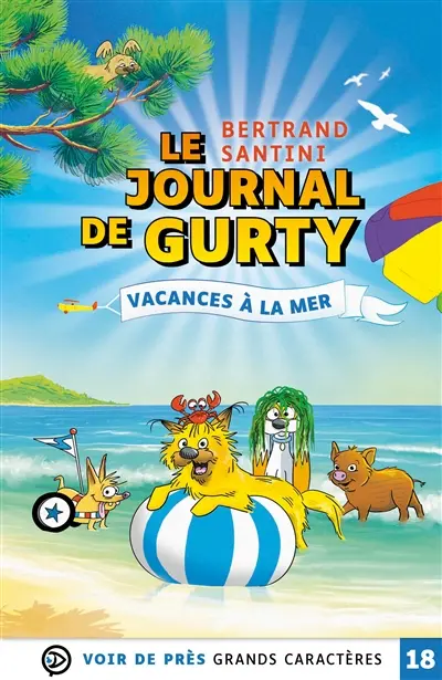 Le journal de Gurty. Vol. 14. Vacances à la mer