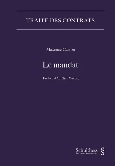 Traité des contrats. Vol. 9. Le mandat