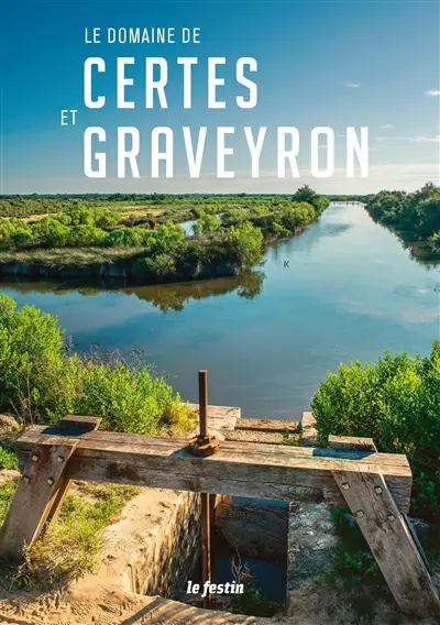 Le domaine de Certes et Graveyron