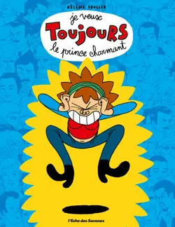 Je veux toujours le prince charmant