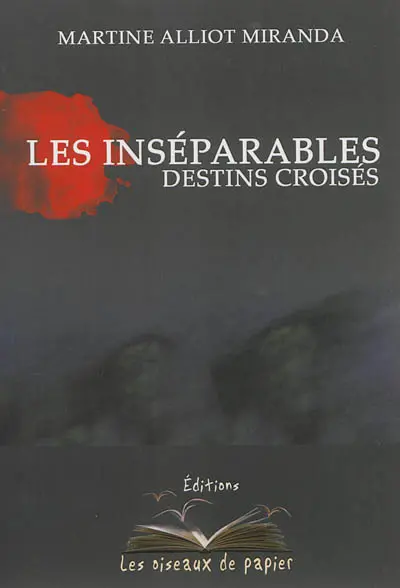 Les inséparables : destins croisés, 1er juin 2011