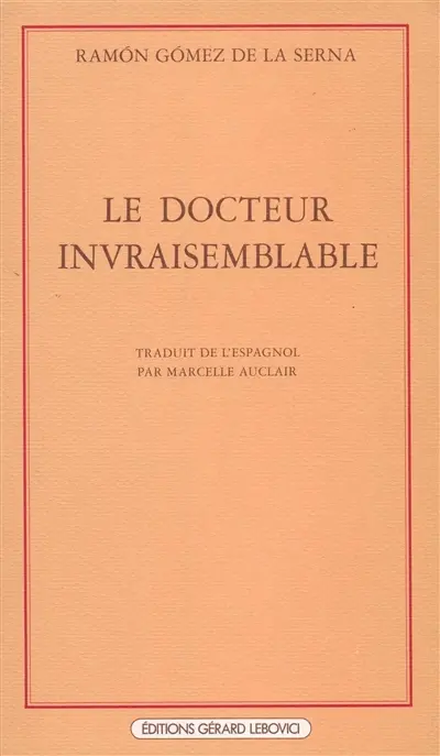 Le Docteur invraisemblable
