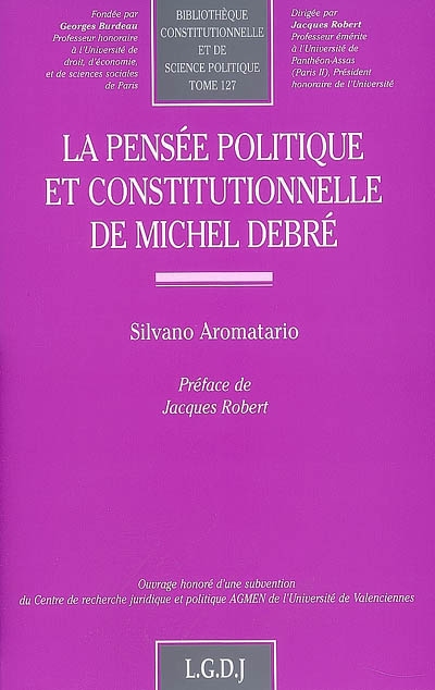 La pensée politique et constitutionnelle de Michel Debré