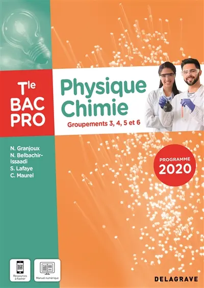 Physique chimie terminale bac pro : groupements 3, 4, 5, 6 : programme 2020