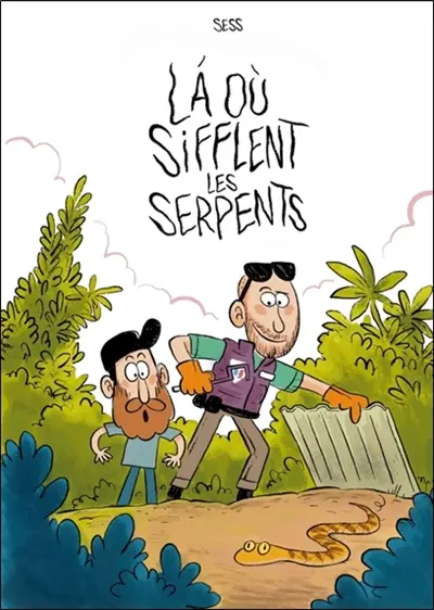 Là où sifflent les serpents