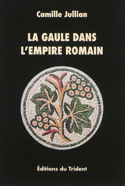 La Gaule dans l'Empire romain