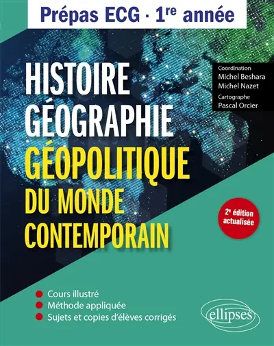 Histoire, géographie, géopolitique du monde contemporain : prépas ECG 1re année