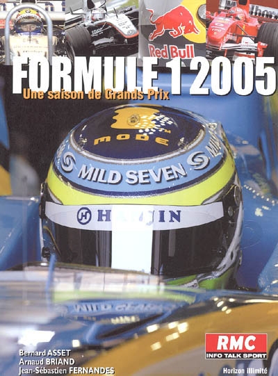 Formule 1 2005 : une saison de Grands Prix : écuries, pilotes, circuits, statistiques