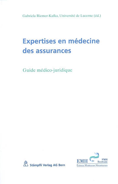 Expertises en médecine des assurances : guide médico-juridique