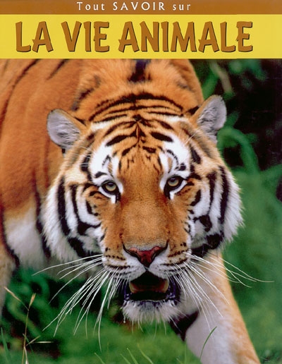 La vie animale