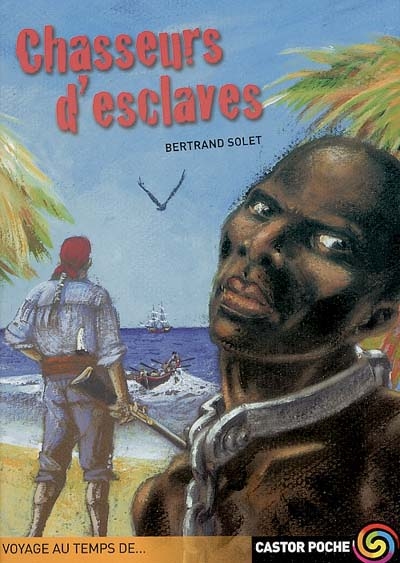 Chasseurs d'esclaves