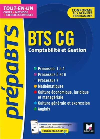 BTS CG, comptabilité et gestion : tout-en-un : conforme aux derniers programmes