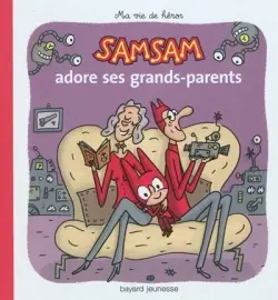 SamSam. Vol. 5. SamSam adore ses grands-parents