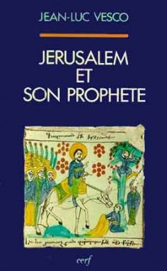 Jérusalem et son prophète : une lecture de l'Evangile de Luc
