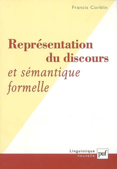 Représentation du discours et sémantique formelle : introduction et applications au français