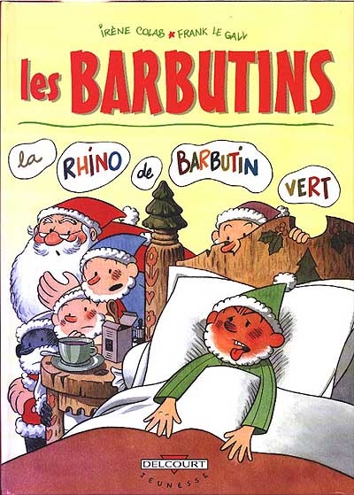 Les Barbutins. Vol. 1. La rhino de Barbutin Vert