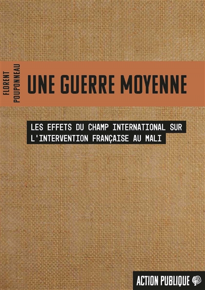 Une guerre moyenne : les...