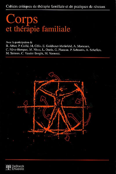 Cahiers critiques de thérapie familiale et de pratiques de réseaux, n° 22. Corps et thérapie familiale