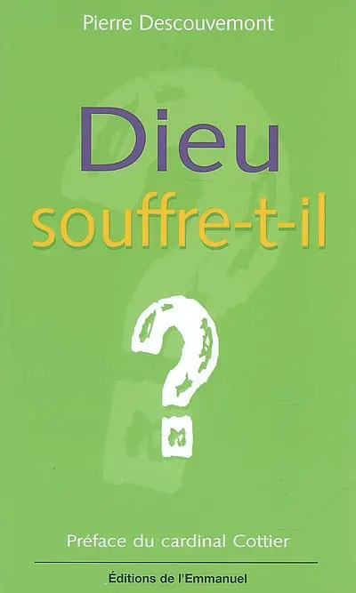 Dieu souffre-t-il ?