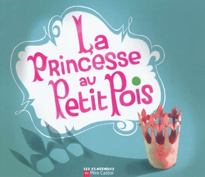 La princesse au petit pois