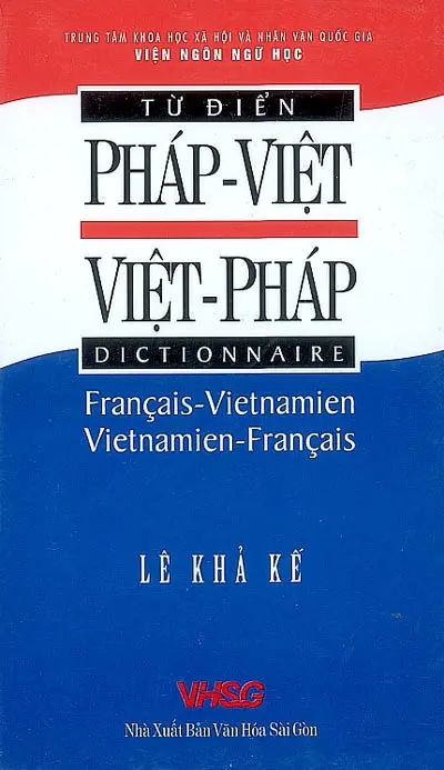 Dictionnaire français-vietnamien, vietnamien-français. Tù diên phàp-viêt, viêt-phàp