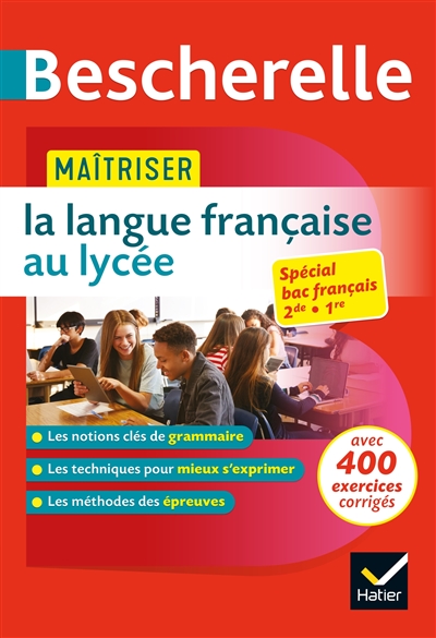 Maîtriser la langue française au lycée : spécial bac français 2de, 1re