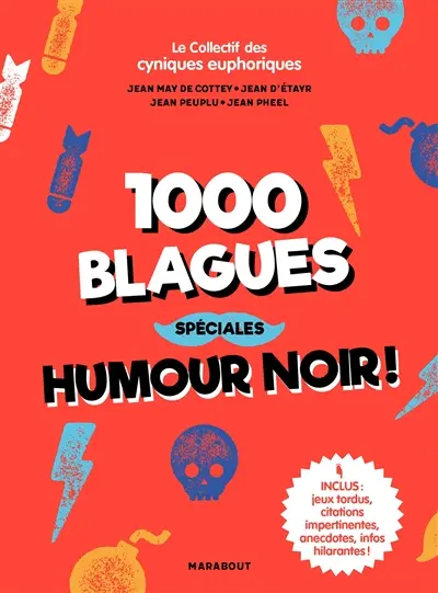1.000 blagues spécial humour noir !