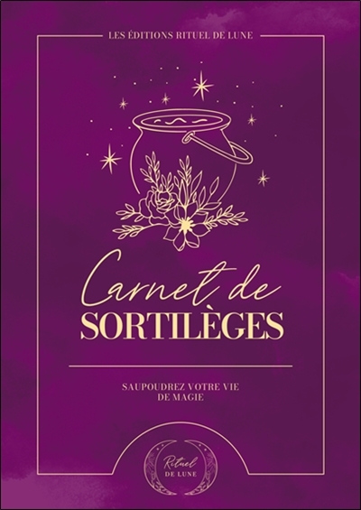 Carnet de sortilèges : saupoudrez votre vie de magie
