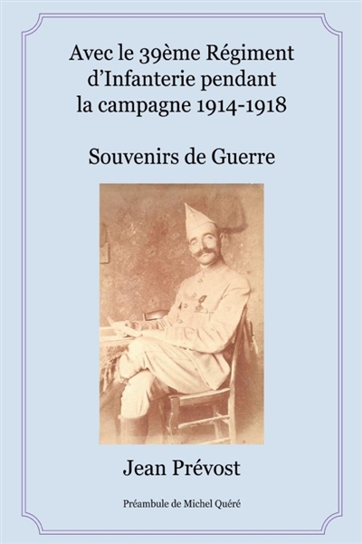 Avec le 39ème Régiment...