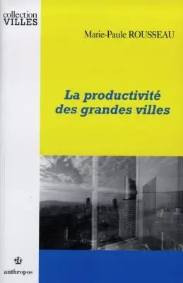 La productivité des grandes villes